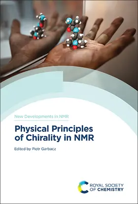 Garbacz |  Physical Principles of Chirality in NMR | Buch |  Sack Fachmedien