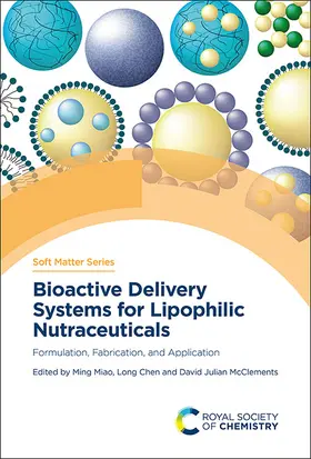 Miao / Chen / McClements |  Bioactive Delivery Systems for Lipophilic Nutraceuticals | eBook | Sack Fachmedien