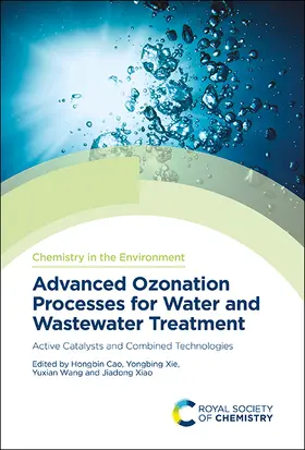 Cao / Xie / Wang |  Advanced Ozonation Processes for Water and Wastewater Treatment | eBook | Sack Fachmedien