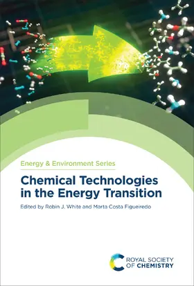 White / Figueiredo |  Chemical Technologies in the Energy Transition | eBook | Sack Fachmedien