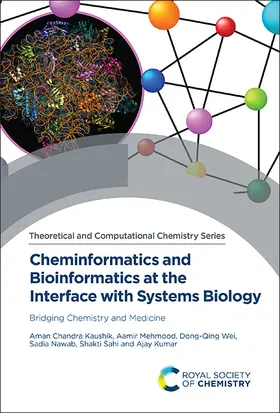 Kaushik / Mehmood / Wei |  Cheminformatics and Bioinformatics at the Interface with Systems Biology | eBook | Sack Fachmedien