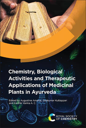 Amalraj / Kuttappan / Varma A C |  Chemistry, Biological Activities and Therapeutic Applications of Medicinal Plants in Ayurveda | eBook | Sack Fachmedien