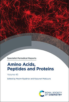 Ryadnov / Matsuura |  Amino Acids, Peptides and Proteins | Buch |  Sack Fachmedien