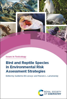 Liwszyc / Larramendy |  Bird and Reptile Species in Environmental Risk Assessment Strategies | Buch |  Sack Fachmedien