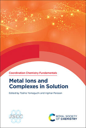 Persson / Yamaguchi |  Metal Ions and Complexes in Solution | Buch |  Sack Fachmedien