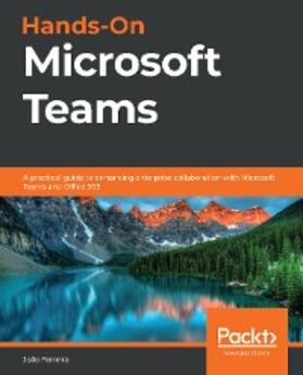 Ferreira / Joao Ferreira |  Hands-On Microsoft Teams | eBook | Sack Fachmedien