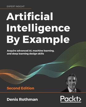 Rothman |  Artificial Intelligence By Example. | eBook | Sack Fachmedien