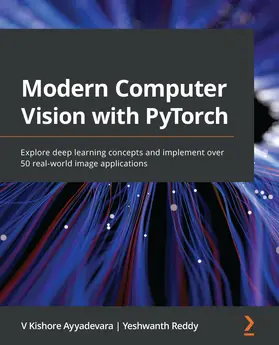 Ayyadevara / Reddy |  Modern Computer Vision with PyTorch | eBook | Sack Fachmedien