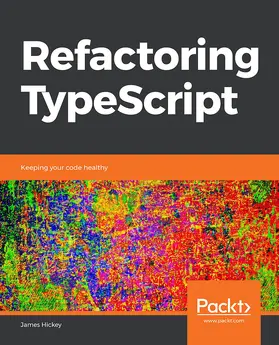 Hickey |  Refactoring TypeScript | eBook | Sack Fachmedien