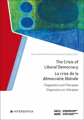 Mathieu / Katrougalos |  The Crisis of Liberal Democracy | Buch |  Sack Fachmedien