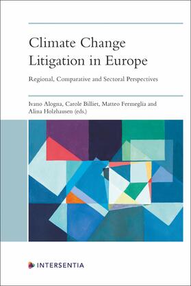 Holzhausen / Billiet / Alogna |  Climate Change Litigation in Europe | Buch |  Sack Fachmedien