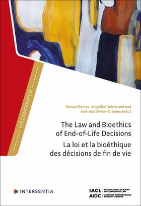  The Law and Bioethics of End-of-Life Decisions | Buch |  Sack Fachmedien