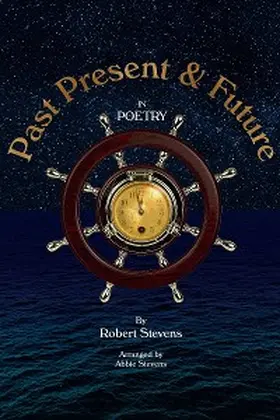 Stevens |  Past Present and Future in Poetry | eBook | Sack Fachmedien