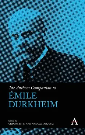 Fitzi / Marcucci |  The Anthem Companion to Émile Durkheim | eBook | Sack Fachmedien