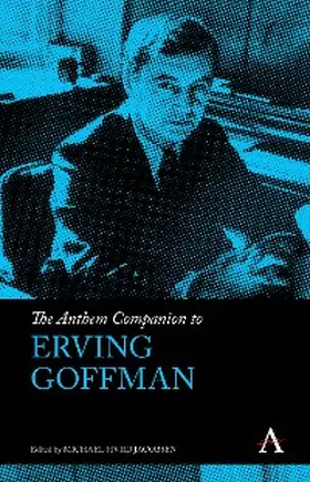 Jacobsen |  The Anthem Companion to Erving Goffman | eBook | Sack Fachmedien