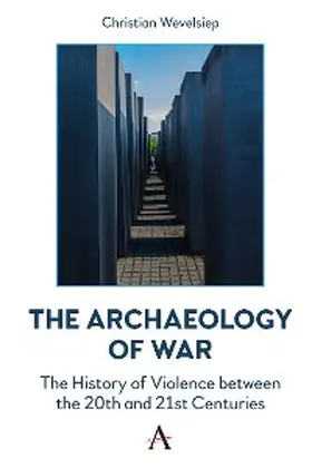 Wevelsiep | The Archaeology of War | E-Book | sack.de