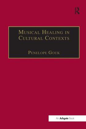 Gouk |  Musical Healing in Cultural Contexts | Buch |  Sack Fachmedien