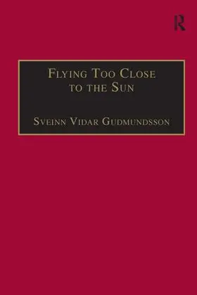 Gudmundsson |  Flying Too Close to the Sun | Buch |  Sack Fachmedien