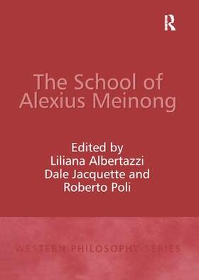 Albertazzi / Jacquette |  The School of Alexius Meinong | Buch |  Sack Fachmedien