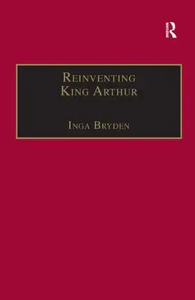 Bryden |  Reinventing King Arthur | Buch |  Sack Fachmedien