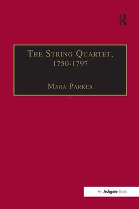 Parker |  The String Quartet, 1750-1797 | Buch |  Sack Fachmedien