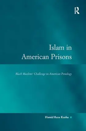 Kusha |  Islam in American Prisons | Buch |  Sack Fachmedien