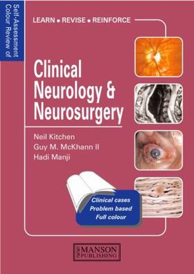 D. Kitchen / McKhann / Manji |  Clinical Neurology and Neurosurgery: Self-Assessment Colour Review | Buch |  Sack Fachmedien