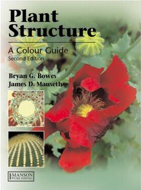 G. Bowes / D. Mauseth |  Plant Structure | Buch |  Sack Fachmedien