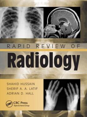 Hall / Hussain / Latif |  Rapid Review of Radiology | Buch |  Sack Fachmedien