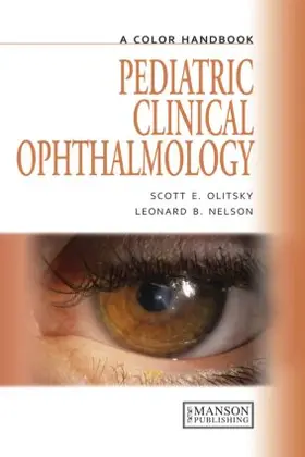 Olitsky / Nelson |  Pediatric Clinical Ophthalmology | Buch |  Sack Fachmedien