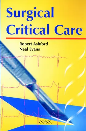 Ashford / Evans |  Surgical Critical Care | Buch |  Sack Fachmedien