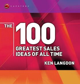 Langdon |  The 100 Greatest Sales Ideas of All Time | Buch |  Sack Fachmedien