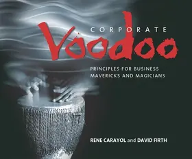 Carayol / Firth |  Corporate Voodoo | Buch |  Sack Fachmedien