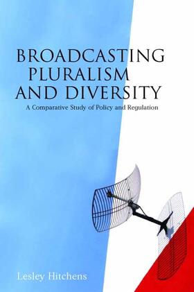 Hitchens | Broadcasting Pluralism and Diversity | Buch | 978-1-84113-214-3 | sack.de