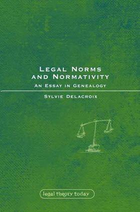 Delacroix | Legal Norms and Normativity | Buch | 978-1-84113-455-0 | sack.de