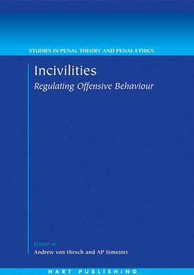 Simester / von Hirsch | Incivilities | Buch | 978-1-84113-499-4 | sack.de