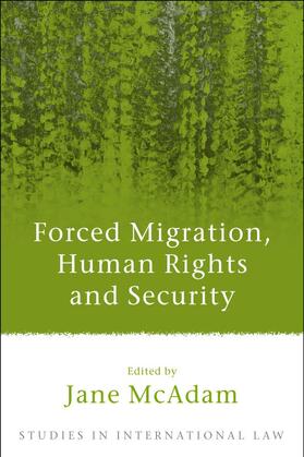 McAdam |  Forced Migration, Human Rights and Security | Buch |  Sack Fachmedien