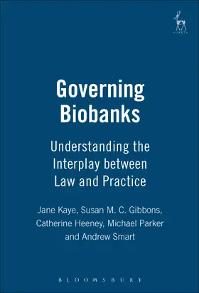 Heeney / Kaye / Smart. Andrew |  Governing Biobanks | Buch |  Sack Fachmedien