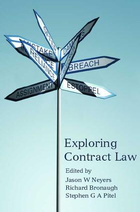 Bronaugh / Pitel / Neyers | Exploring Contract Law | Buch | 978-1-84113-906-7 | sack.de