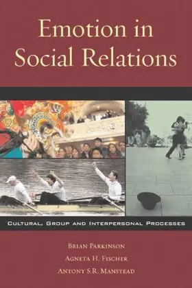 Parkinson / Fischer / Manstead |  Emotion in Social Relations | Buch |  Sack Fachmedien