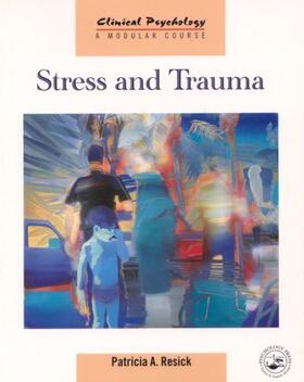 Resick |  Stress and Trauma | Buch |  Sack Fachmedien