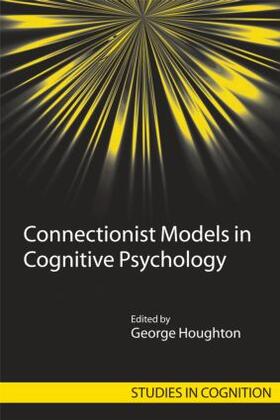 Houghton |  Connectionist Models in Cognitive Psychology | Buch |  Sack Fachmedien