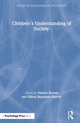 Barrett / Buchanan-Barrow |  Children's Understanding of Society | Buch |  Sack Fachmedien