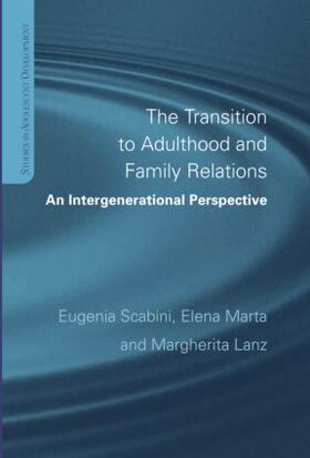 Scabini / Marta / Lanz |  The Transition to Adulthood and Family Relations | Buch |  Sack Fachmedien