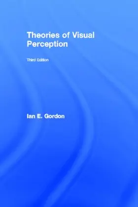 Gordon |  Theories of Visual Perception | Buch |  Sack Fachmedien