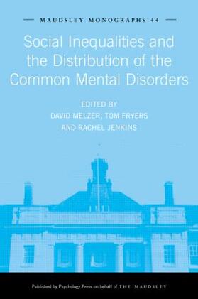 Fryers / Jenkins / Melzer |  Social Inequalities and the Distribution of the Common Mental Disorders | Buch |  Sack Fachmedien