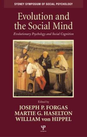Forgas / Haselton / von Hippel |  Evolution and the Social Mind | Buch |  Sack Fachmedien