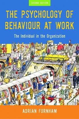 Furnham |  The Psychology of Behaviour at Work | Buch |  Sack Fachmedien