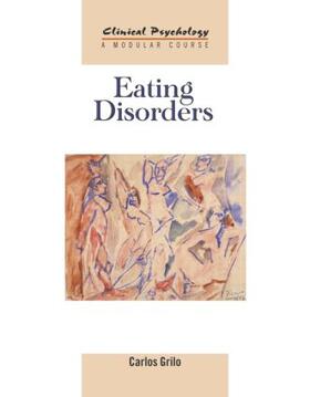 Grilo |  Eating and Weight Disorders | Buch |  Sack Fachmedien
