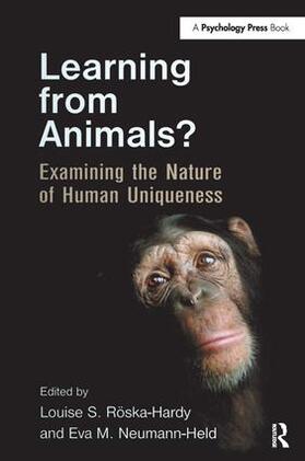 Röska-Hardy / Neumann-Held |  Learning from Animals? | Buch |  Sack Fachmedien